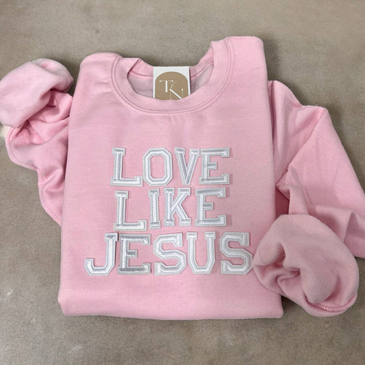 My favorite Sweatshirts (Love Like Jesus) Christian Sweatshirt