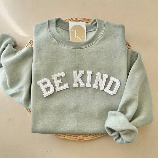 My Favorite Sweatshirts  (Be Kind)